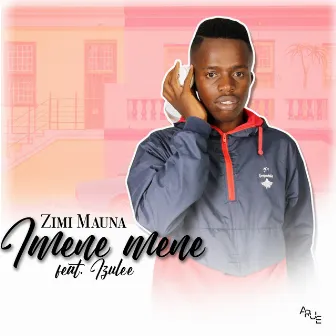 Imene mene by Zimi Mauna