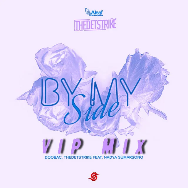 By My Side - Thedetstrike VIP Mix