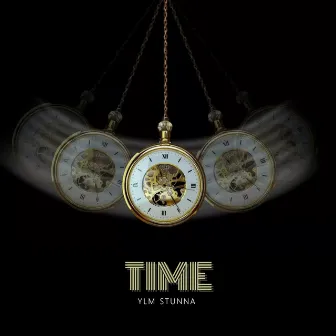 TIME by YLM STUNNA