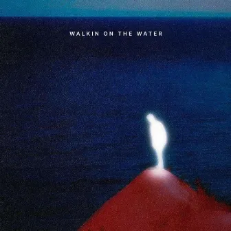 WALKIN ON THE WATER by R.L.G