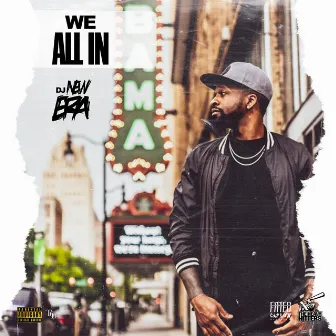 We All In by DJ New Era