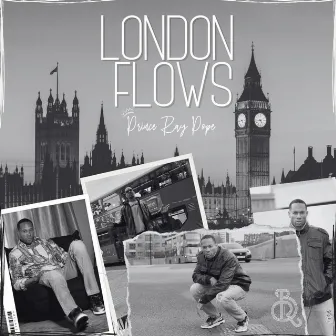 London Flows Freestyle by Prince Ray Pope