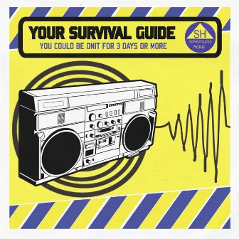 Your Survival Guide by Sophisticated Horiz