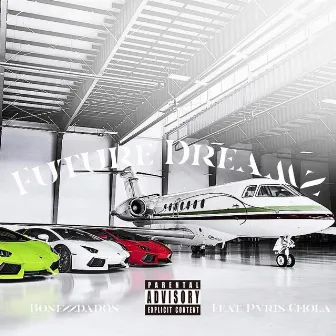 Future Dreamz by Bonezzdadon