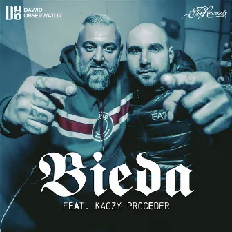 Bieda by Kaczy Proceder