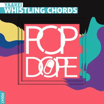 Whistling Chords by Ya&Kei