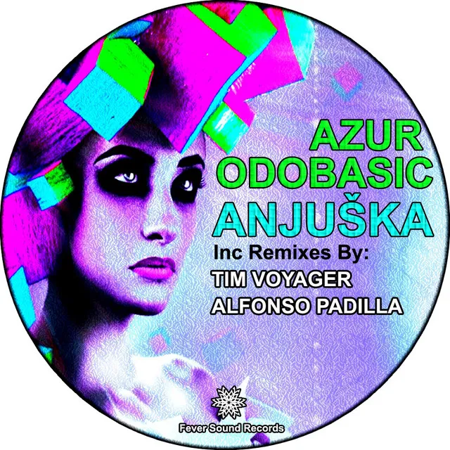 Anjuska - Tim Voyager Funky Remix