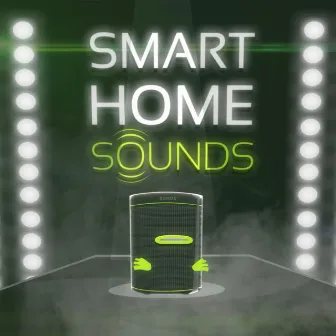 Smart Home Sounds (Advert) by Griz-O