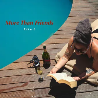 More Than Friends by Elle E