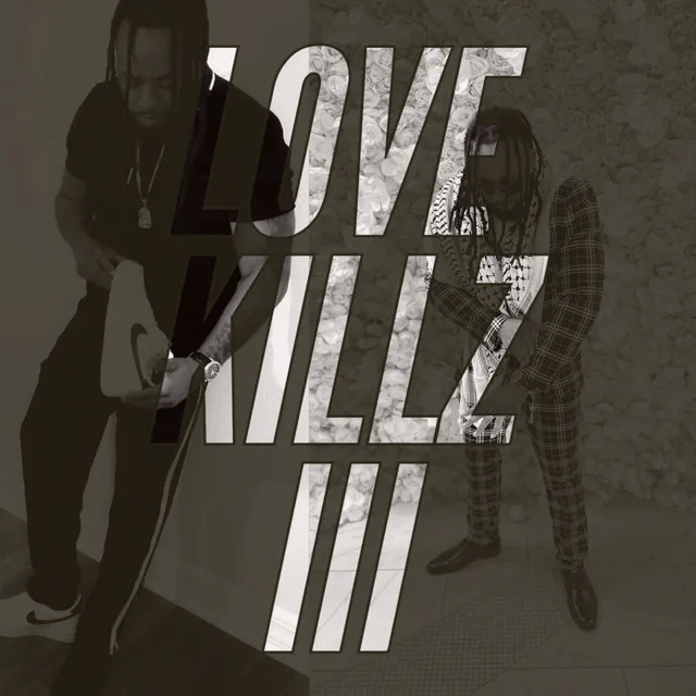 LOVE KILLZ III