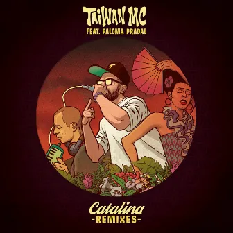 Catalina Remixes by Taiwan MC