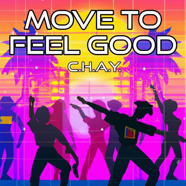 MOVE TO FEEL GOOD - Extended Mix