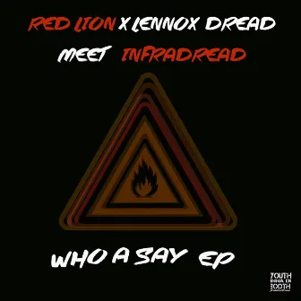 Who A Say EP by Red Lion