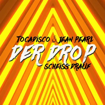 Der Drop (Scheiss drauf) by Jean Pearl