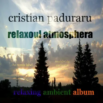 Relaxoul Atmosphera (Relaxing Ambient Album) by Unknown Artist