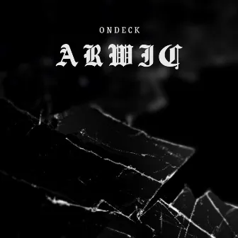 Arwic by ONDECK