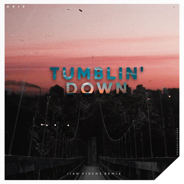 Tumblin' Down (Ilan Videns Remix)