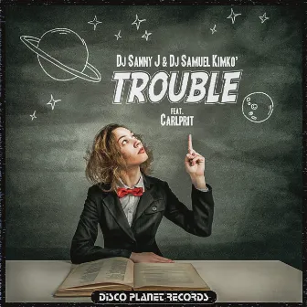 Trouble by DJ Sanny J