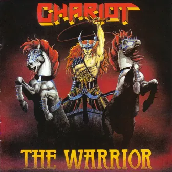 The Warrior by Chariot