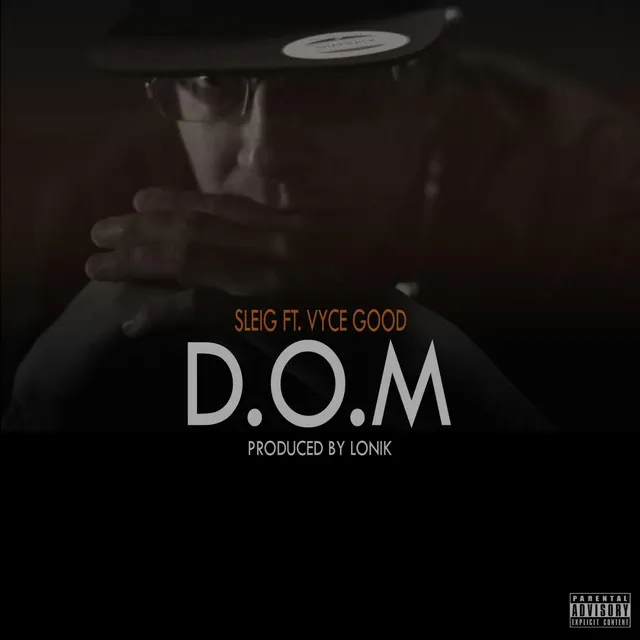 D.O.M. (feat Vyce Good)