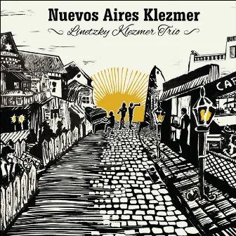 Nuevos Aires Klezmer by Linetzky Klezmer Trio