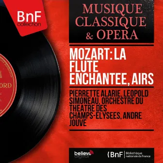 Mozart: La flûte enchantée, airs (Mono Version) by Pierrette Alarie