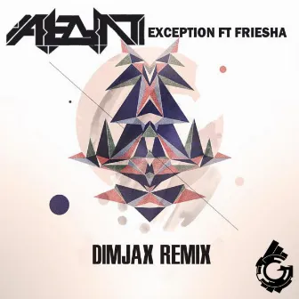 Exception (feat. Friesha) [Dimjax Remix] by Aeon