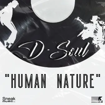 HUMAN NATURE by D-Soul