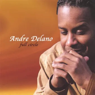 Full Circle by Andre Delano