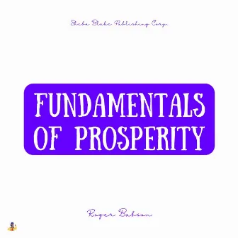 Fundamentals of Prosperity by 