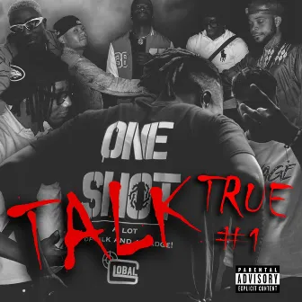 Talk True #1 by Jay sAvAge