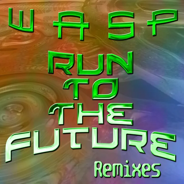 Run to the Future (Remixes)