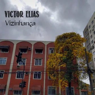 Vizinhança by Victor Elias