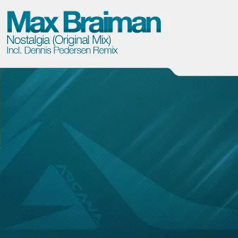 Nostalgia by Max Braiman