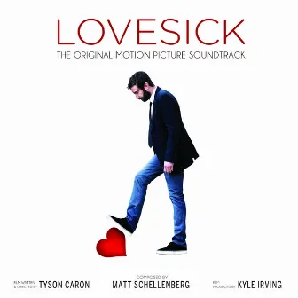 Lovesick (The Original Motion Picture Soundtrack) by John K. Samson