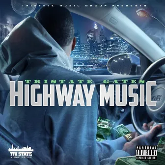 Highway Music by Tristate Gates