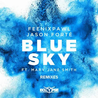 Blue Sky (Remixes) by Jason Forte