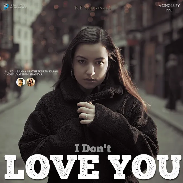 I Don't Love You - Remix