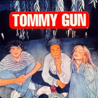 TOMMY GUN by Jah-Sol