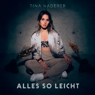 Alles so leicht by Tina Naderer