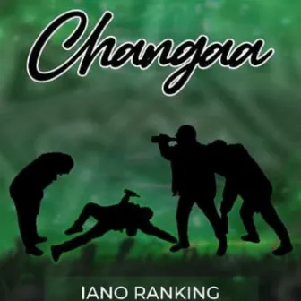 Chang'aa by Iano Ranking