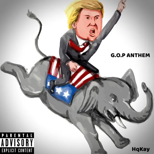 G.O.P Anthem