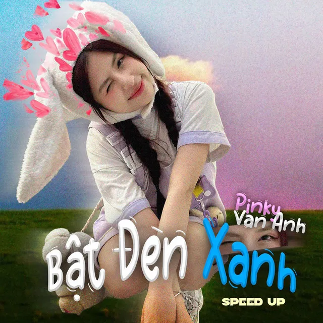 Bật đèn xanh - Speed up