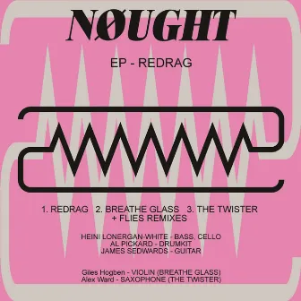 Redrag by Nought