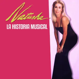 La Historia Musical by Natusha