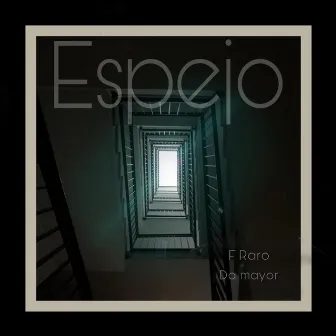 Espejo by F Raro