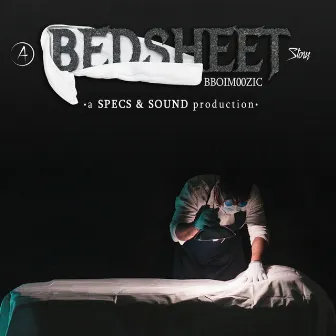 A Bedsheet Story by Bboi m00zic