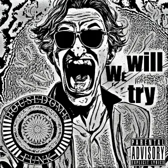 we will try by Housedome Funk