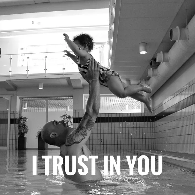 I Trust in You