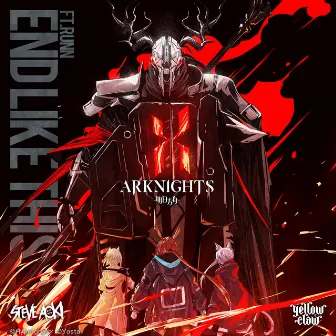 End Like This (feat. RUNN) [Arknights Soundtrack] by RUNN